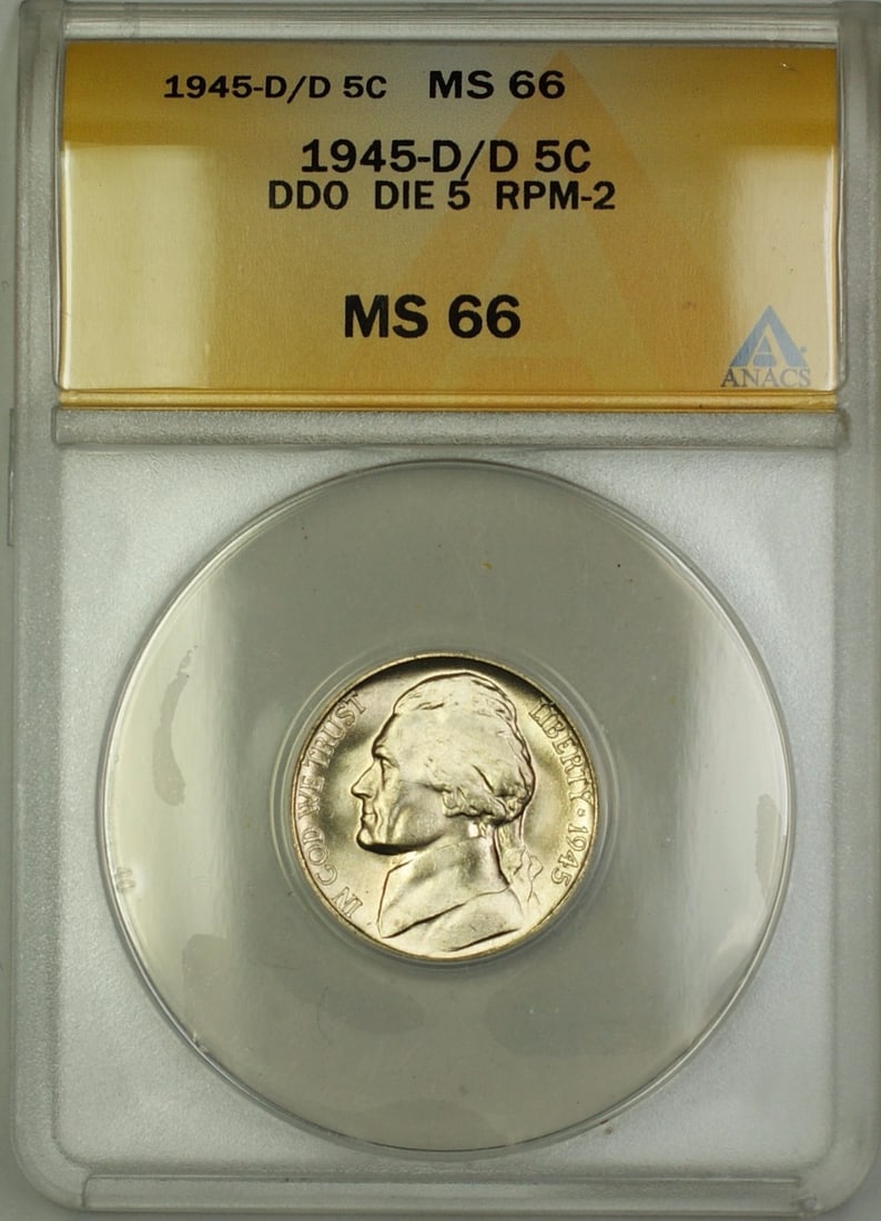 ANACS MS66 1945 Denver Silver Jefferson Nickel RPM-2 DDO Variety: ANACS MS66 1945 Denver Silver Jefferson Nickel RPM-2 DDO Variety This 1945-D/D RPM-2 DDO Die 5 Wartime Silver Jefferson Nickel is certified by ANACS with a grade of MS 66. Minted in Denver, this uncir