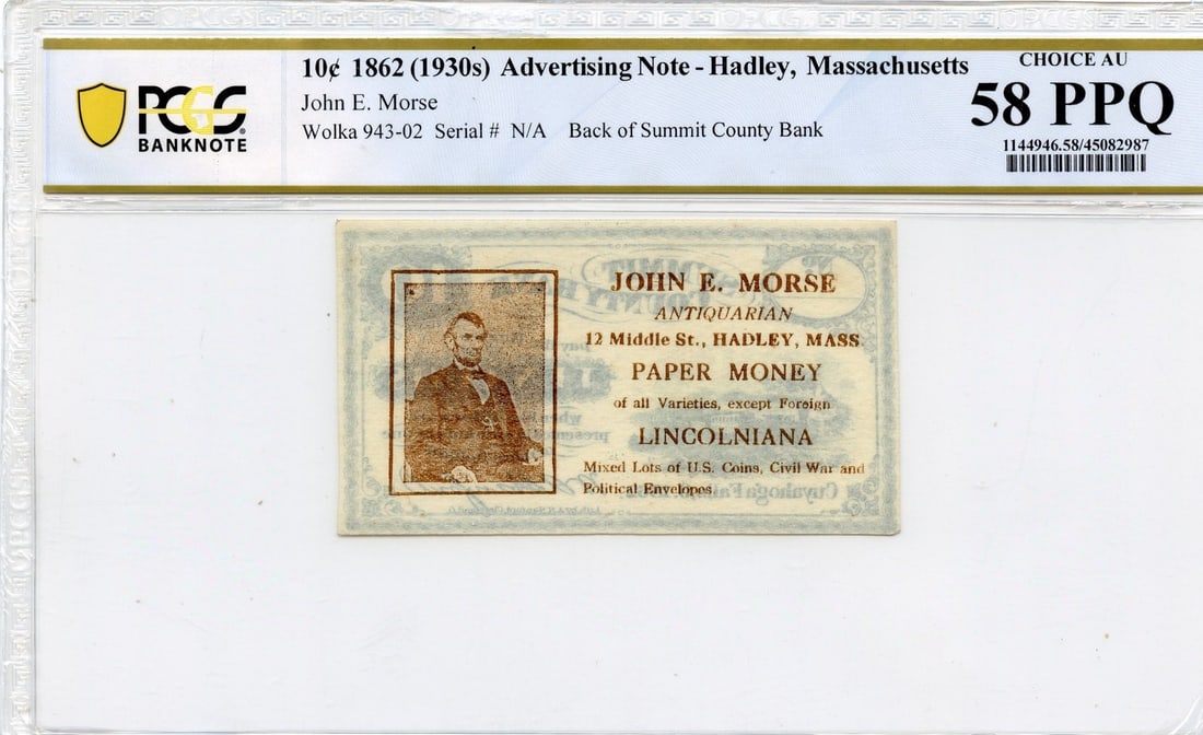 1862 10 Cent Advertising Note Hadley MA PCGS AU58 Certified: 1862 10 Cent Advertising Note Hadley MA PCGS AU58 Certified This 1862 10-cent Advertising Note from Hadley, MA, is certified by PCGS with a grade of AU58. The note is a remarkable piece of history, sh
