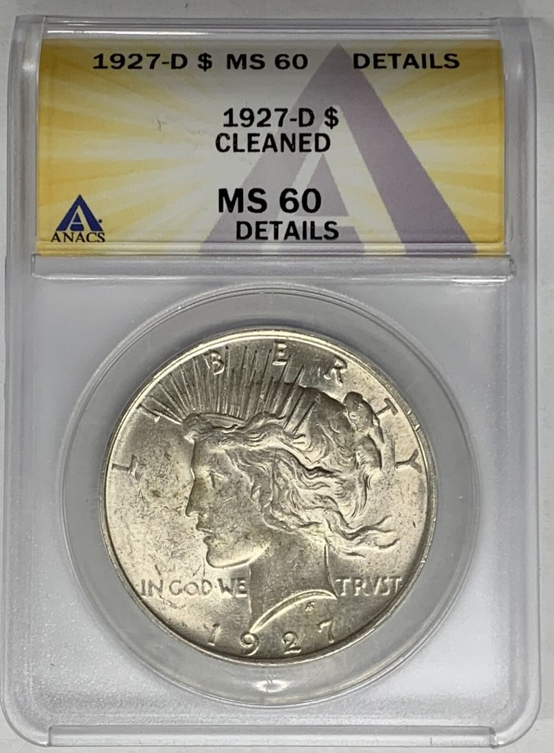 ANACS MS 60 1927-D Peace Dollar Silver Coin Cleaned Denver Mint: ANACS MS 60 1927-D Peace Dollar Silver Coin Cleaned Denver Mint This 1927-D Peace Silver Dollar is an uncirculated coin certified by ANACS with a grade of MS 60. Struck at the Denver Mint, it features