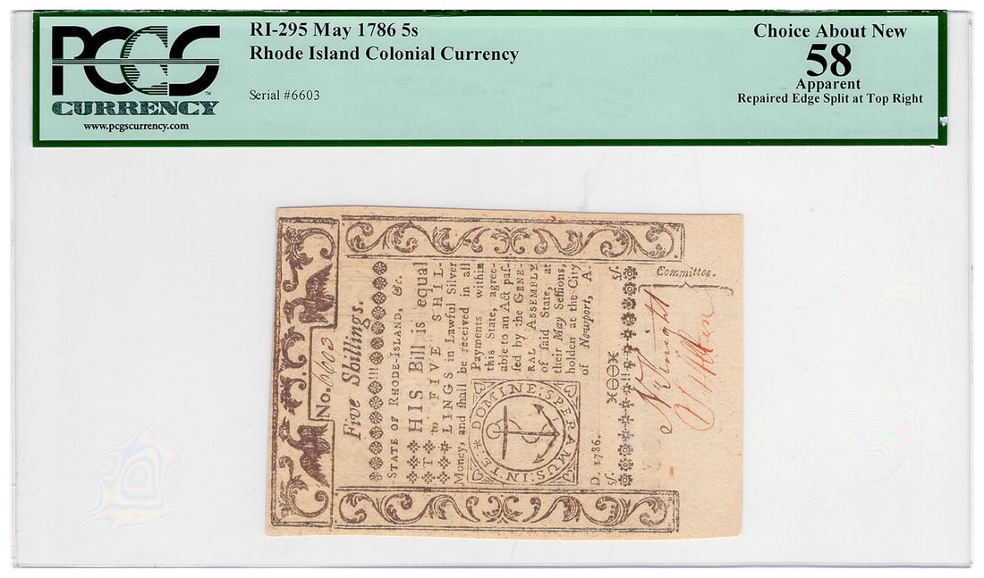 1786 Rhode Island 5 Shillings Colonial Currency PCGS AU58: 1786 Rhode Island 5 Shillings Colonial Currency PCGS AU58 This is a Rhode Island Colonial 5 Shillings note issued in May 1786, certified by PCGS with a grade of Choice AU58. This piece of history show