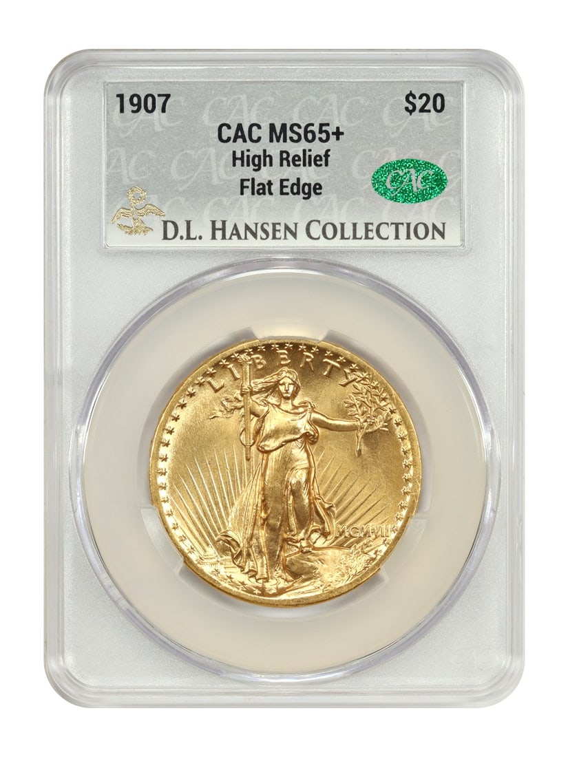 1907 St Gaudens $20 Gold High Relief Flat Edge CACG MS65 Plus ex D L Hansen: 1907 St Gaudens $20 Gold High Relief Flat Edge CACG MS65 Plus ex D L Hansen This is a 1907 $20 Saint-Gaudens High Relief gold coin, featuring the flat edge variety, certified by CACG with a grade of M