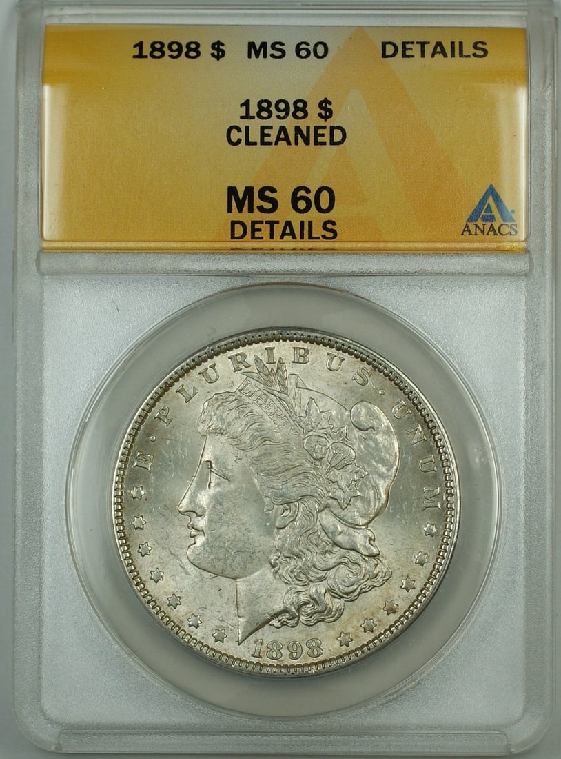 1898 Philadelphia Morgan Dollar ANACS MS-60 Details Cleaned Silver Coin: 1898 Philadelphia Morgan Dollar ANACS MS-60 Details Cleaned Silver Coin This 1898 Morgan Silver Dollar coin from the United States has been certified by ANACS with a grade of MS-60 Details and noted a