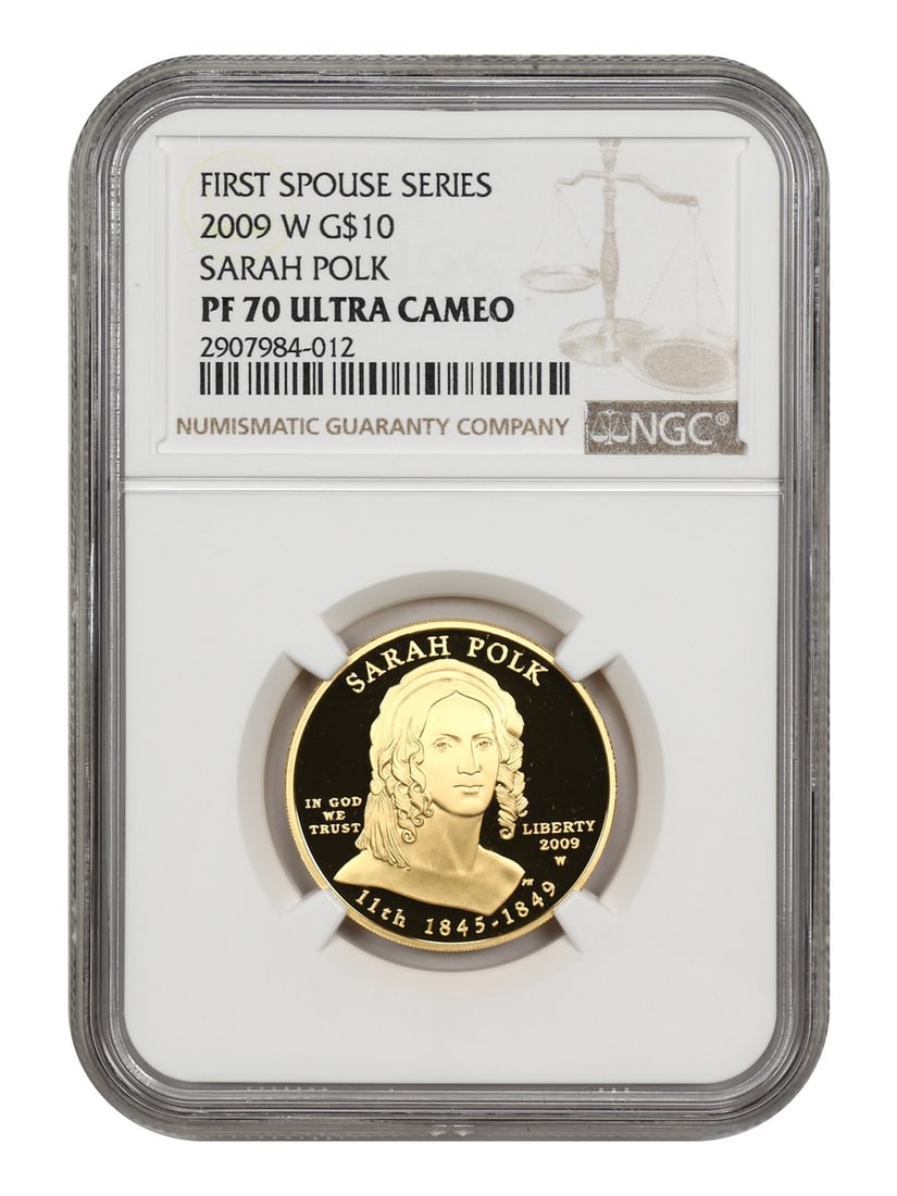 2009 West Point $10 Sarah Polk NGC PR70DCAM Proof Gold Coin: 2009 West Point $10 Sarah Polk NGC PR70DCAM Proof Gold Coin This 2009-W $10 Sarah Polk coin is part of the First Spouses bullion coin series. Certified by NGC with a grade of PR70DCAM, it features a p