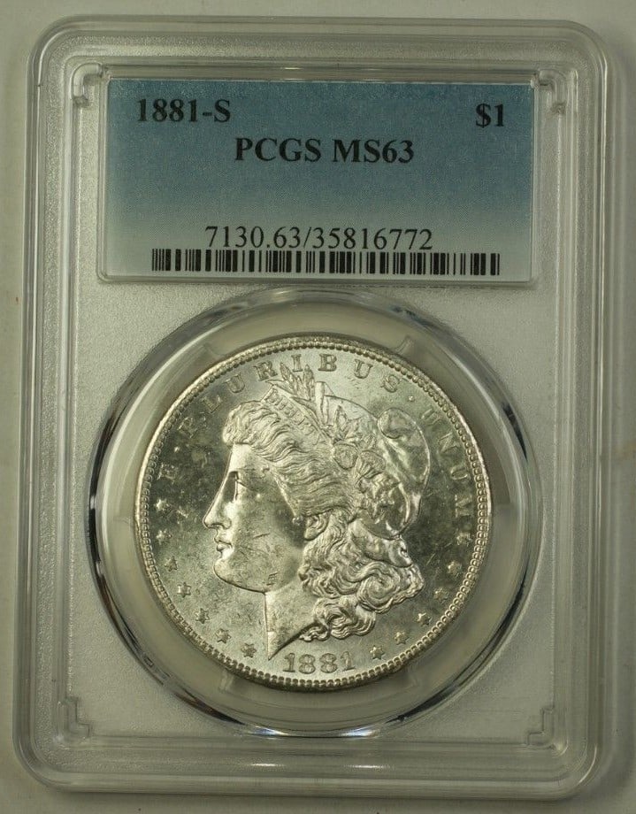 PCGS MS-63 1881-S Morgan Dollar Silver US $1 Coin San Francisco Mint: PCGS MS-63 1881-S Morgan Dollar Silver US $1 Coin San Francisco Mint This 1881-S US Morgan Silver Dollar is certified by PCGS with a grade of MS-63. Minted in San Francisco, the coin is composed of si