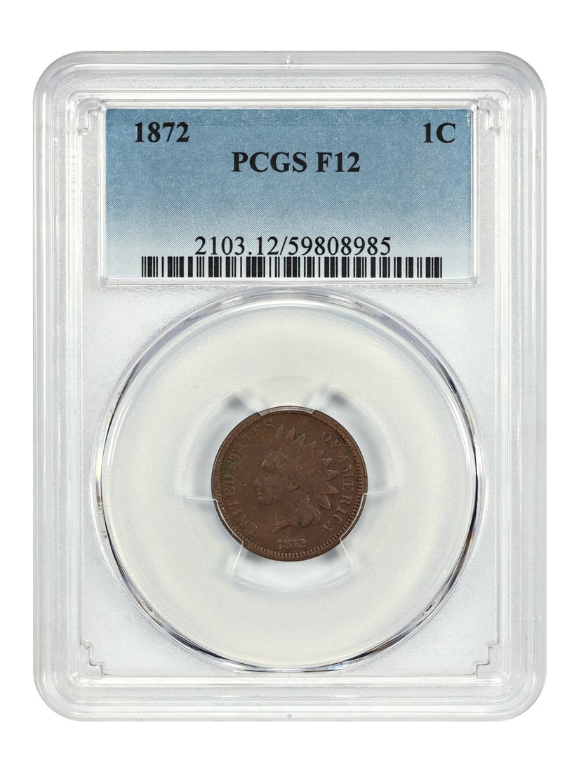 1872 Indian Cent 1C Key Date PCGS Fine 12 Certified (1 of 4)