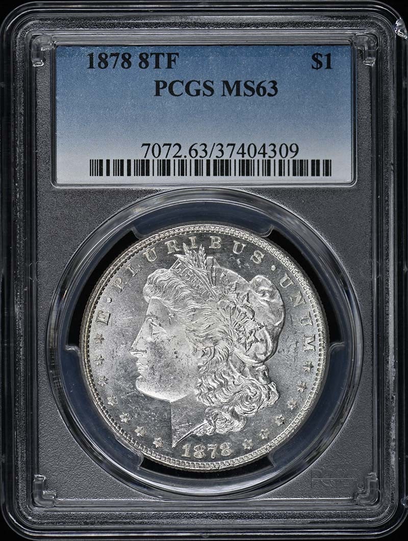 1878 Morgan Dollar $1 8TF PCGS MS63 Uncirculated Philadelphia Mint: 1878 Morgan Dollar $1 8TF PCGS MS63 Uncirculated Philadelphia Mint This 1878 8TF Morgan Dollar is a remarkable piece, certified by PCGS with a grade of MS63, indicating it is in uncirculated condition