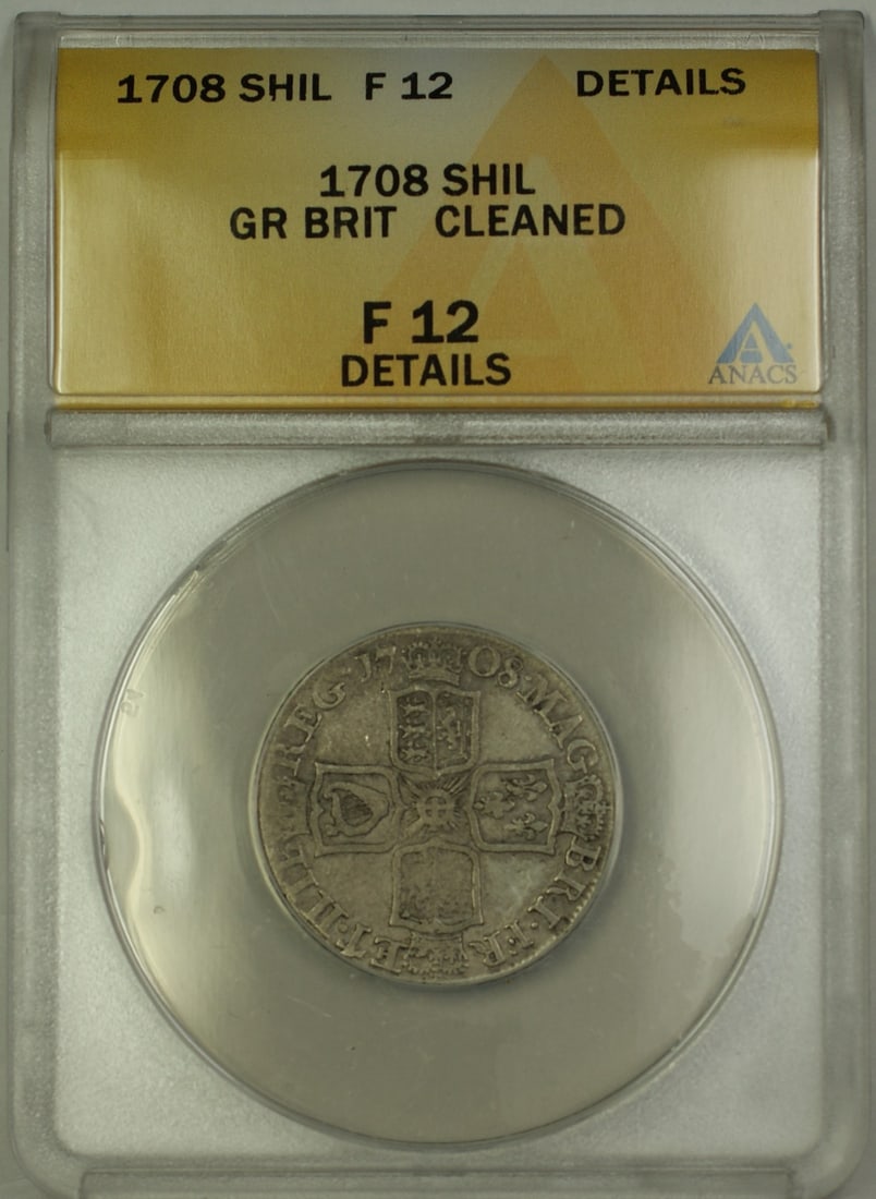 1708 Silver Shilling from England Queen Anne ANACS F-12 Details Certified: 1708 Silver Shilling from England Queen Anne ANACS F-12 Details Certified This 1708 England Great Britain silver shilling coin features Queen Anne and has been graded F-12 Details by ANACS. The coin i