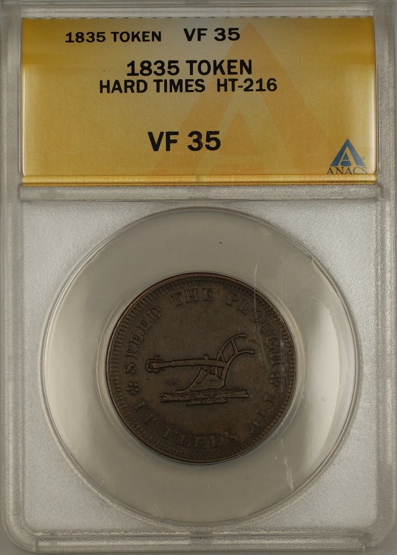 Walsh's Store HT-216 1835 Hard Times Token ANACS VF 35 Lansingburgh NY: Walsh's Store HT-216 1835 Hard Times Token ANACS VF 35 Lansingburgh NY This is an 1835 Hard Times Token featuring the plow obverse design and issued for Walsh's General Store in Lansingburgh, New York