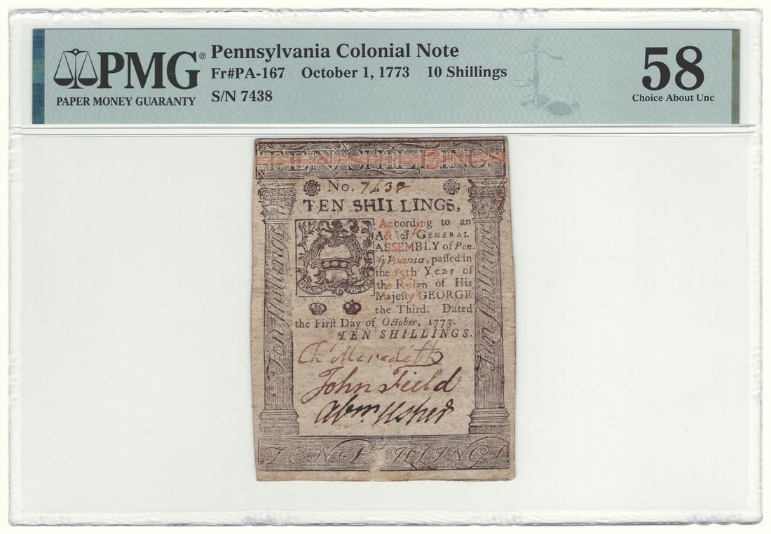 1773 Pennsylvania Colonial Note 10 Shillings PMG AU58 Certified (1 of 2)