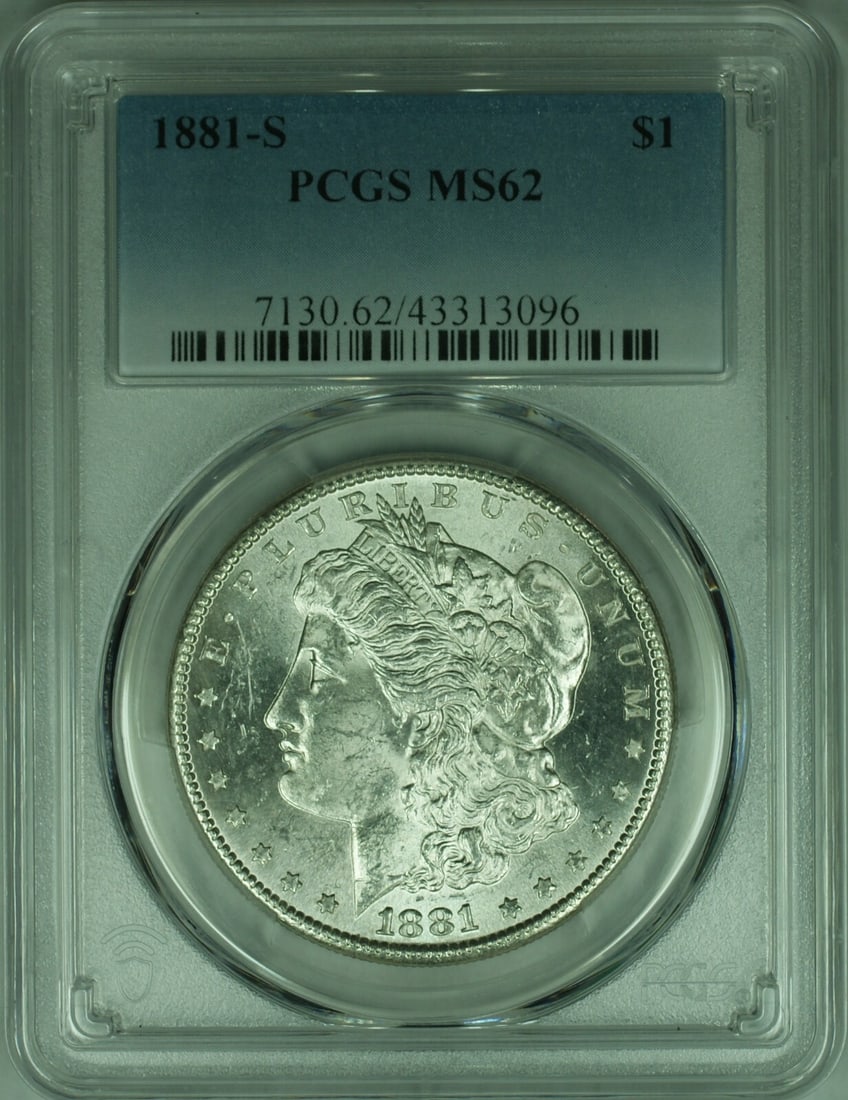 PCGS MS-62 1881 San Francisco Morgan Silver Dollar $1 Coin: PCGS MS-62 1881 San Francisco Morgan Silver Dollar $1 Coin This is an 1881-S Morgan Silver Dollar coin, minted in San Francisco. The coin is composed of 90% silver and has been certified by PCGS with