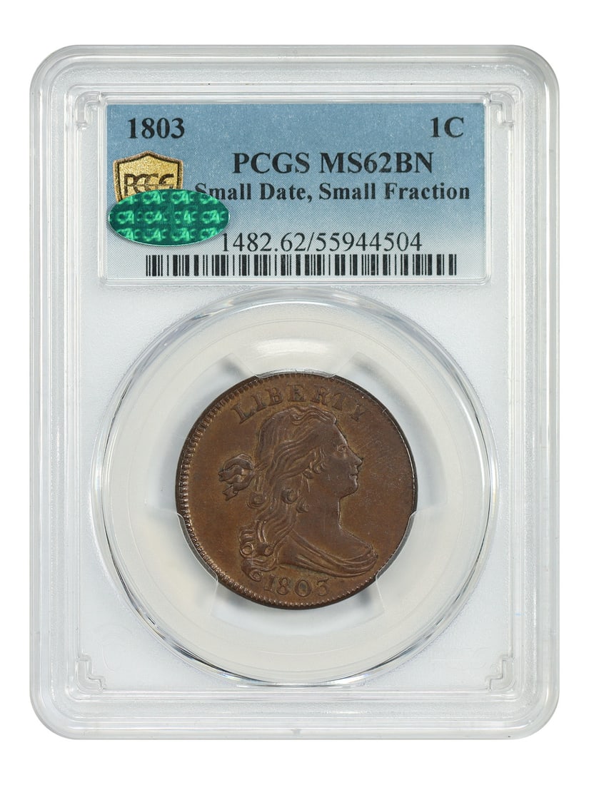 PCGS CAC MS62BN Draped Bust Cent 1803 Small Date Small Fraction: PCGS CAC MS62BN Draped Bust Cent 1803 Small Date Small Fraction This 1803 Draped Bust Cent features the Small Date, Small Fraction variety and is certified by PCGS with a grade of MS62BN, as well as C