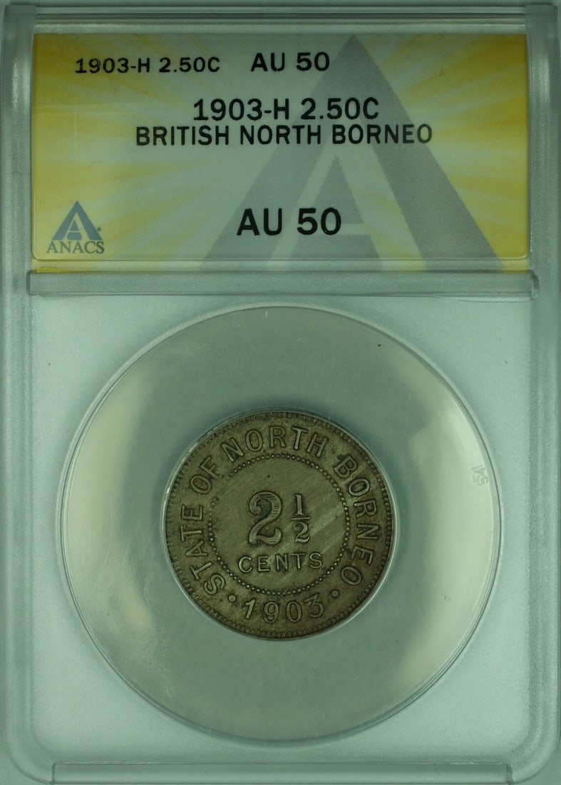 ANACS AU-50 1903-H 2.5 Cent British North Borneo Copper-Nickel Coin: ANACS AU-50 1903-H 2.5 Cent British North Borneo Copper-Nickel Coin This is a 1903-H British North Borneo 2.5 cent coin, graded AU-50 by ANACS. The coin is composed of copper-nickel and has been circu