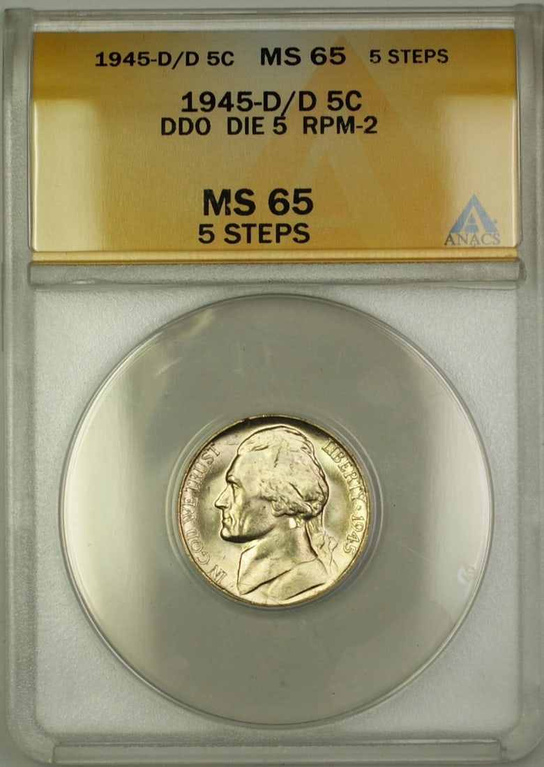 1945 Denver Jefferson Nickel ANACS MS-65 Wartime Silver RPM-2 DDO Die 5: 1945 Denver Jefferson Nickel ANACS MS-65 Wartime Silver RPM-2 DDO Die 5 This is a 1945-D/D RPM-2 Double Die Obverse DIE 5 wartime Jefferson nickel, minted in Denver. Certified by ANACS with a grade of
