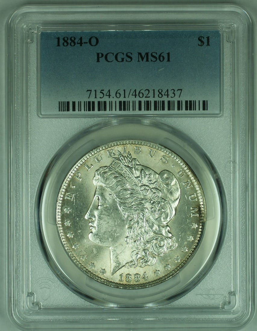 PCGS MS-61 1884-O Morgan Silver Dollar New Orleans Mint Certified: PCGS MS-61 1884-O Morgan Silver Dollar New Orleans Mint Certified This is an 1884-O Morgan Silver Dollar graded MS-61 by PCGS. Struck at the New Orleans Mint, this uncirculated coin is composed of 90%