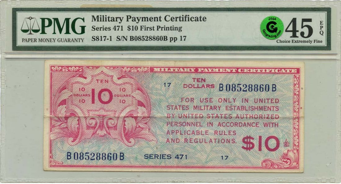 $10 Military Payment Series 471 PMG XF45 Certified Note (1 of 3)