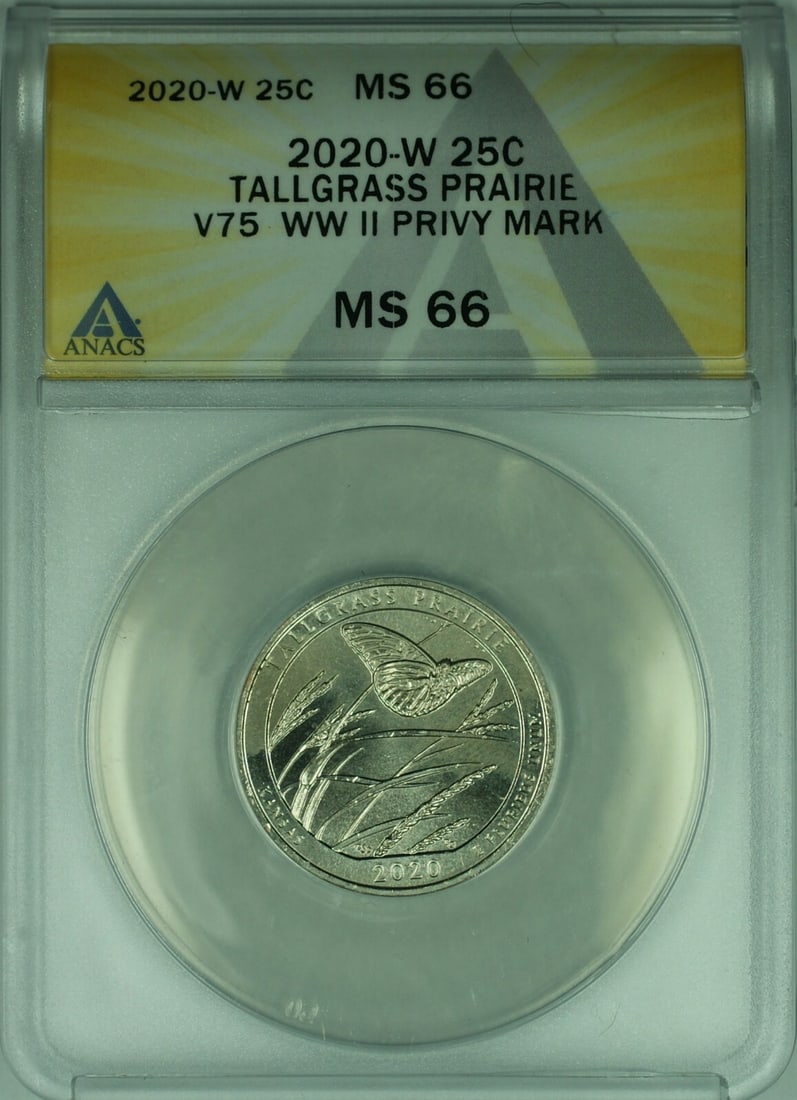 ANACS MS 66 2020-W Tallgrass Prairie V75 Privy Mark Quarter: ANACS MS 66 2020-W Tallgrass Prairie V75 Privy Mark Quarter This 2020-W Tallgrass Prairie ATB Quarter features the V75 WWII privy mark and has been certified by ANACS with a grade of MS-66. Struck at