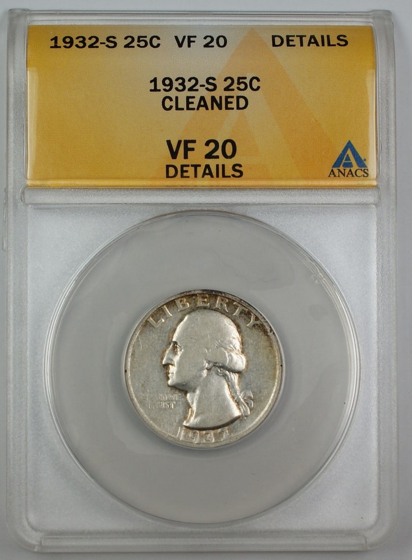 San Francisco Mint 1932-S Silver Washington Quarter ANACS VF-20 Cleaned: San Francisco Mint 1932-S Silver Washington Quarter ANACS VF-20 Cleaned This 1932-S Silver Washington Quarter is certified by ANACS with a grade of VF-20 and noted as having been cleaned. Minted in Sa