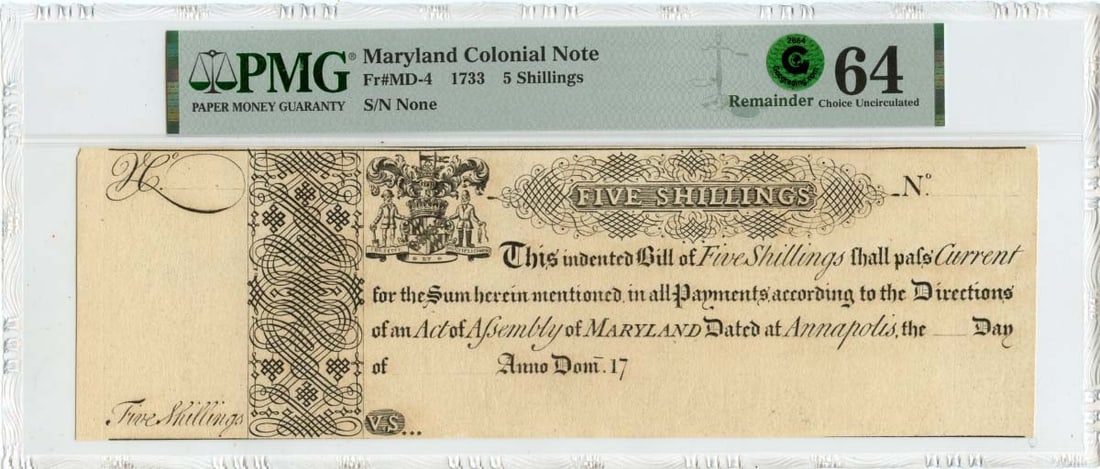 1733 Maryland 5 Shillings Colonial Note PMG MS64 Uncirculated: 1733 Maryland 5 Shillings Colonial Note PMG MS64 Uncirculated This is a 1733 Maryland Colonial Note, denomination of 5 Shillings, designated as FR#MD-4. The note is certified by PMG with a certificati