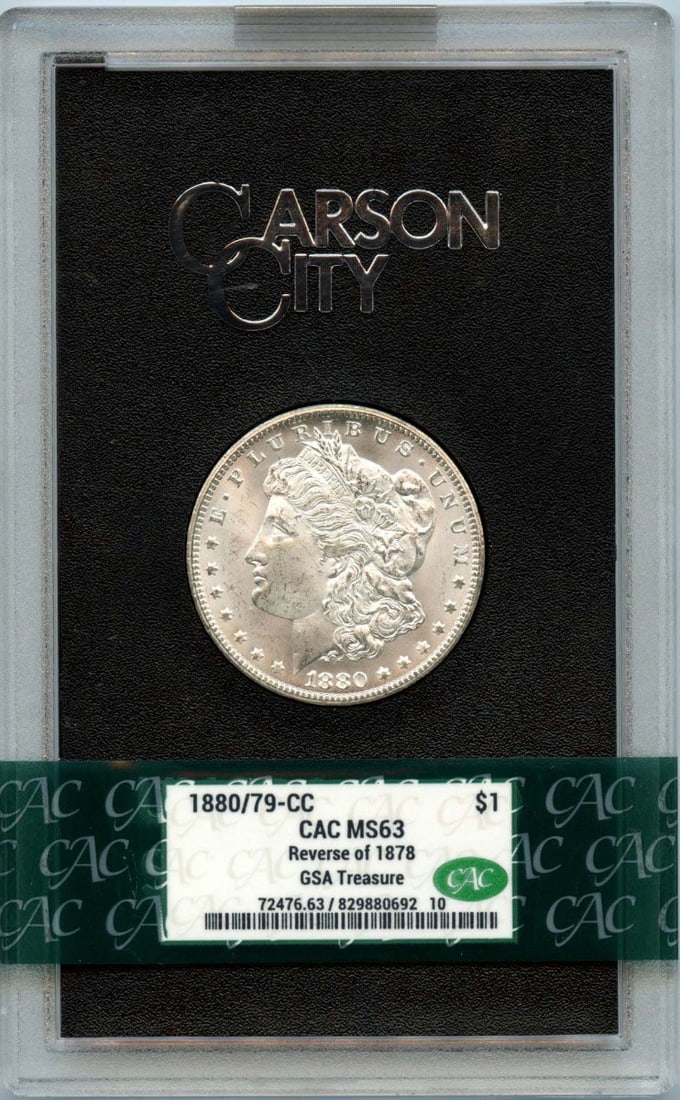 GSA Hoard Carson City 1880/79-CC Morgan Silver Dollar CACG MS63 CAC: GSA Hoard Carson City 1880/79-CC Morgan Silver Dollar CACG MS63 CAC This is an 1880/79-CC Morgan Dollar featuring the Reverse of 1878, originating from the GSA Hoard. Graded MS63 by CACG and verified
