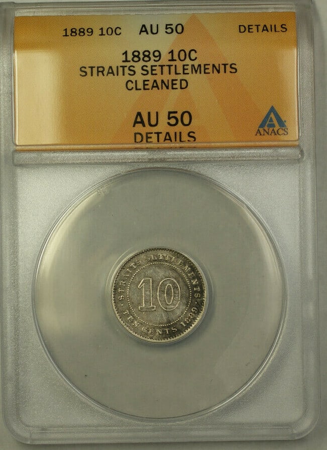ANACS AU 50 Silver 10 Cent Coin 1889 Straits Settlement Cleaned East India Company: ANACS AU 50 Silver 10 Cent Coin 1889 Straits Settlement Cleaned East India Company This is an 1889 East India Company Straits Settlement 10 cents coin, certified by ANACS with a grade of AU 50 and not