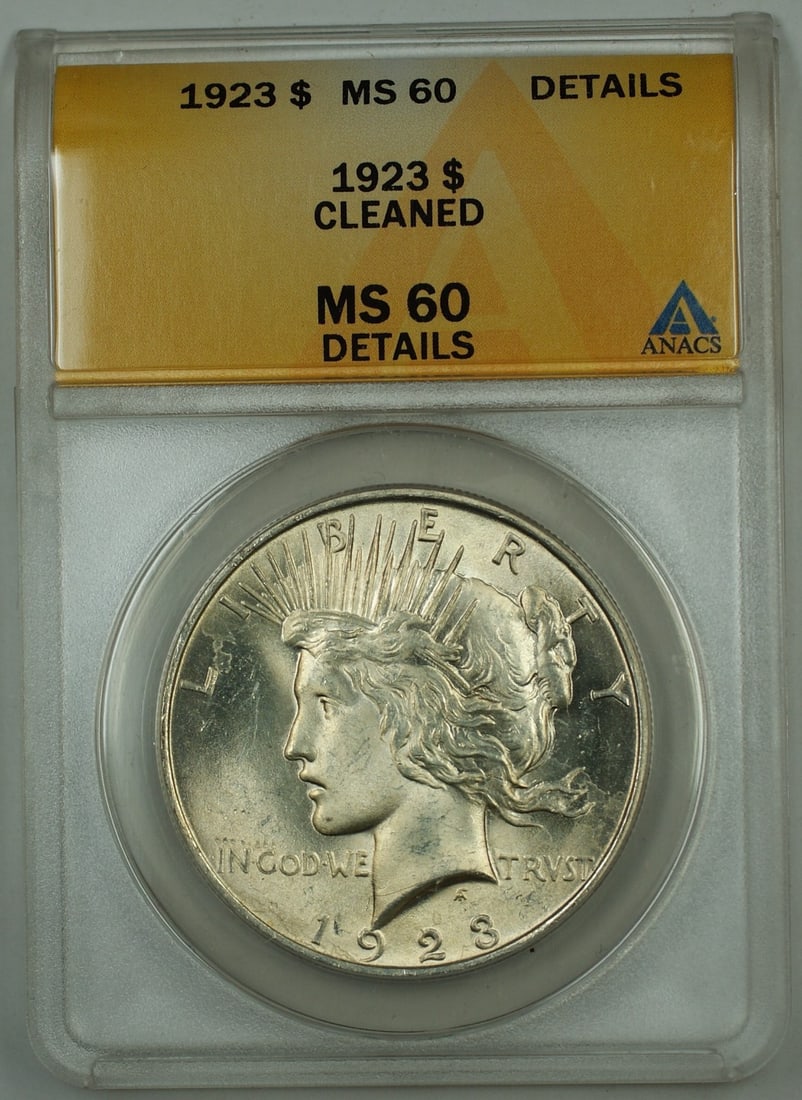 1923 Peace Dollar Silver Coin ANACS MS-60 Details Cleaned Philadelphia: 1923 Peace Dollar Silver Coin ANACS MS-60 Details Cleaned Philadelphia This is a 1923 Silver Peace Dollar coin certified by ANACS with a grade of MS-60 Details. The coin has been cleaned and originate