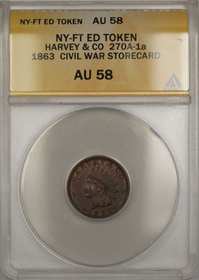 Harvey & CO Fort Edward 1863 Civil War Storecard Token ANACS AU 58: Harvey & CO Fort Edward 1863 Civil War Storecard Token ANACS AU 58 This is an 1863 NY-Fort Edward Harvey & CO Civil War storecard token, identified as 270A-1a. The token is certified by ANACS with a g