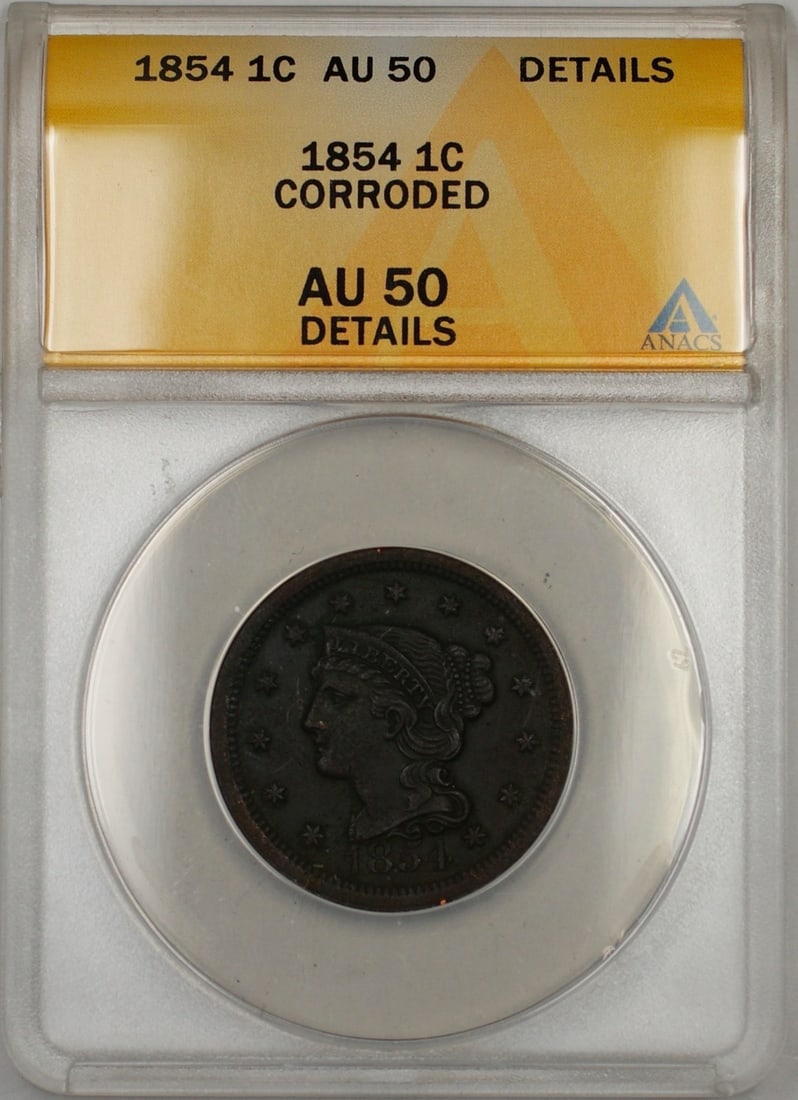 1854 Philadelphia Copper Large Cent ANACS AU 50 Corroded Details: 1854 Philadelphia Copper Large Cent ANACS AU 50 Corroded Details This 1854 Large Cent 1c coin from the United States has been certified by ANACS with a grade of AU 50 Details (Corroded). Struck in cop