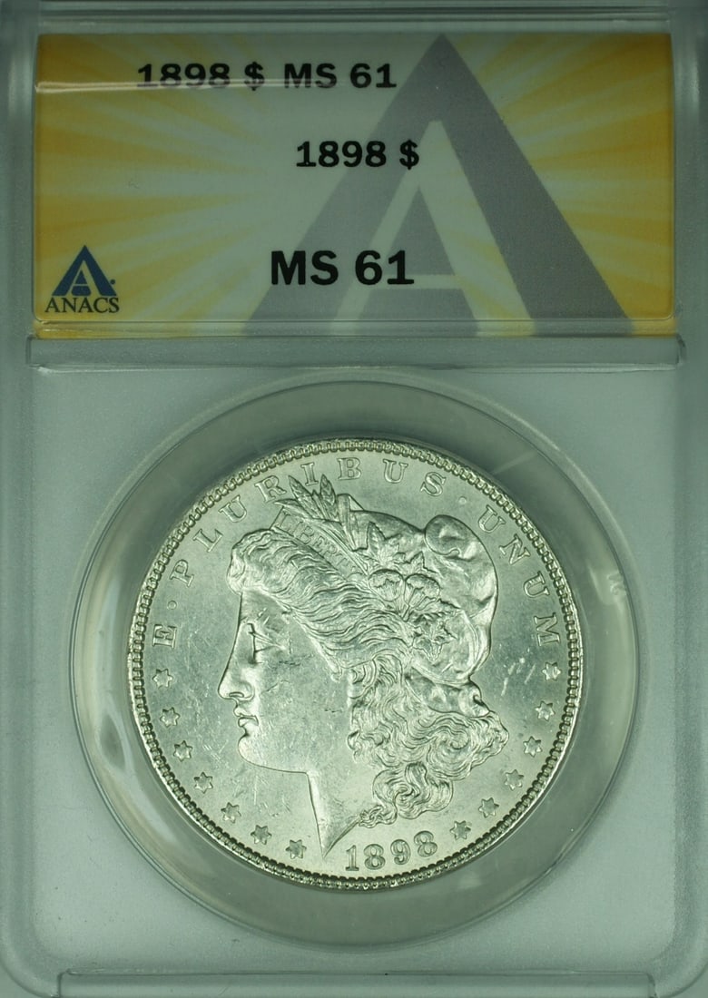 1898 $1 Morgan Dollar ANACS MS-61 Certified Silver Coin: 1898 $1 Morgan Dollar ANACS MS-61 Certified Silver Coin This 1898 Morgan Silver Dollar is a $1 coin minted in Philadelphia. Certified by ANACS with a grade of MS 61, it is uncirculated and composed of