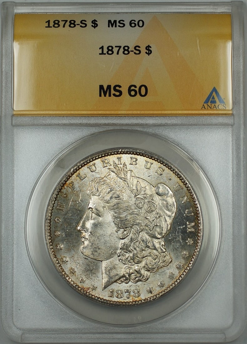 ANACS MS-60 1878-S Morgan Dollar San Francisco Light Toning: ANACS MS-60 1878-S Morgan Dollar San Francisco Light Toning This is an 1878-S Morgan Silver Dollar graded MS-60 by ANACS. The coin is lightly toned and uncirculated, minted in San Francisco. It featur