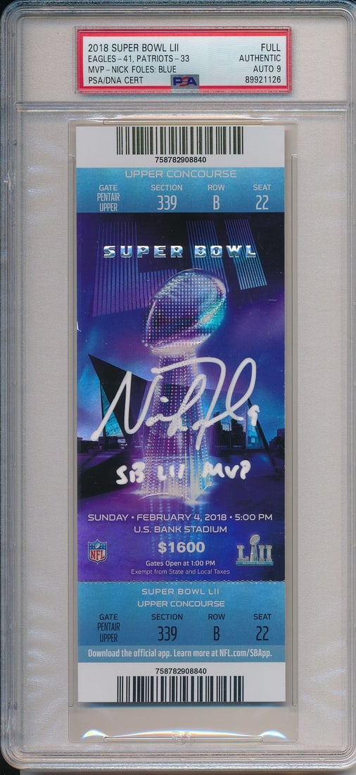 Nick Foles Autographed 2018 Super Bowl 52 Full Ticket PSA/DNA AUTO 9 (1 of 3)