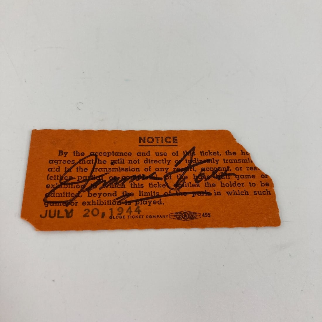 Jimmie Foxx Signed 1944 Phillies Ticket Stub with JSA COA: Jimmie Foxx Signed 1944 Phillies Ticket Stub with JSA COA This is a rare original ticket stub from a Philadelphia Phillies game against the Pittsburgh Pirates on July 20, 1944. The ticket, measuring 1