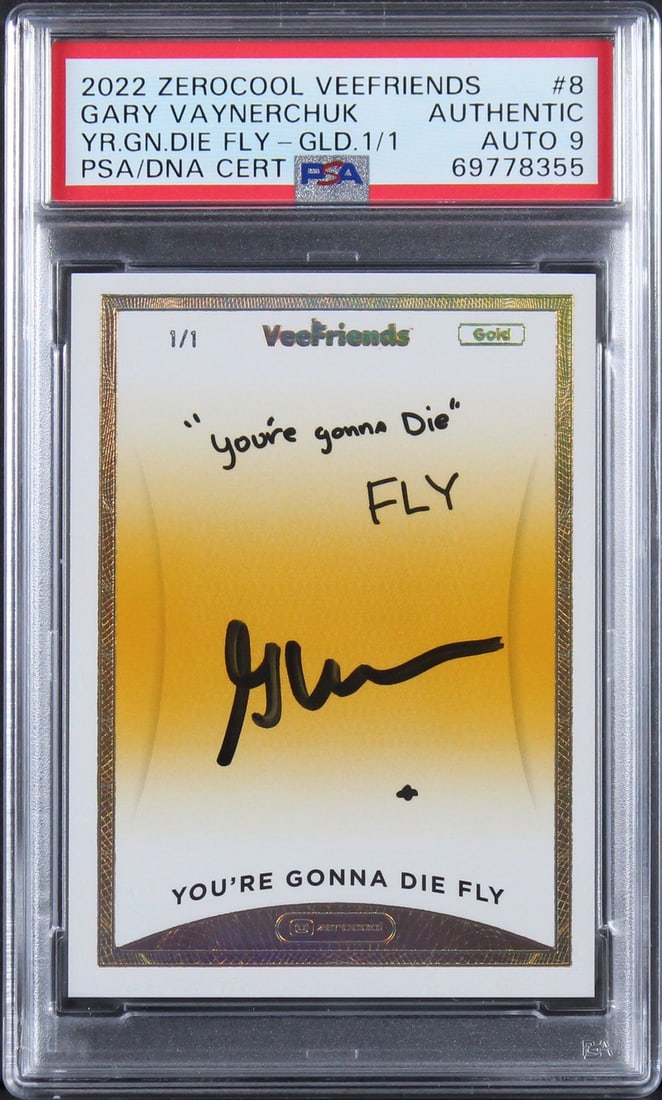 Gary Vaynerchuck Signed 2022 You're Gonna Die Gold #8 1/1 Card PSA Mint 9: Gary Vaynerchuck Signed 2022 You're Gonna Die Gold #8 1/1 Card PSA Mint 9 This is a rare, one-of-a-kind signed trading card featuring Gary Vaynerchuk from the 2022 'You're Gonna Die' series. The card
