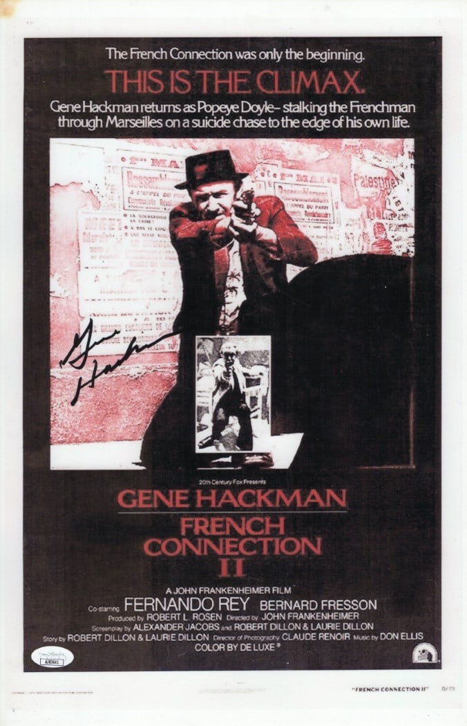 Gene Hackman Signed 11X17 Photo French Connection II JSA Authenticated: Gene Hackman Signed 11X17 Photo French Connection II JSA Authenticated This is an original 11x17 photograph signed by Gene Hackman, featuring his iconic role in French Connection II. The autograph is