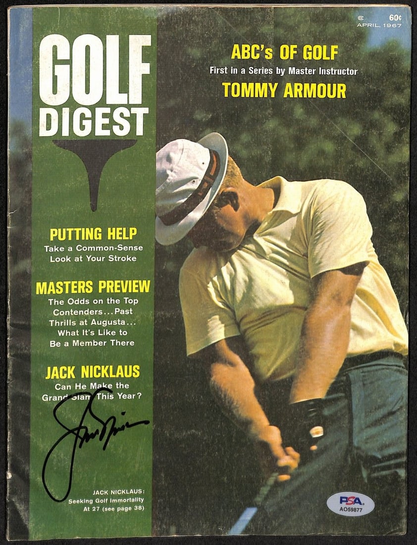 Jack Nicklaus Autographed April 1967 Golf Digest Magazine PSA/DNA: Jack Nicklaus Autographed April 1967 Golf Digest Magazine PSA/DNA This offering features an original April 1967 Golf Digest Magazine signed by golf legend Jack Nicklaus. The magazine has been authenti
