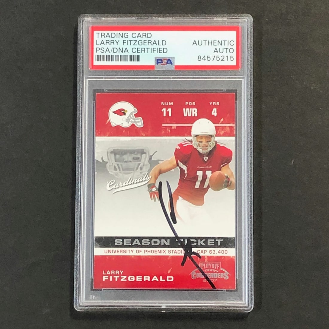 2007 Playoff Contenders #2 Larry Fitzgerald Signed PSA/DNA Slabbed Card (1 of 2)
