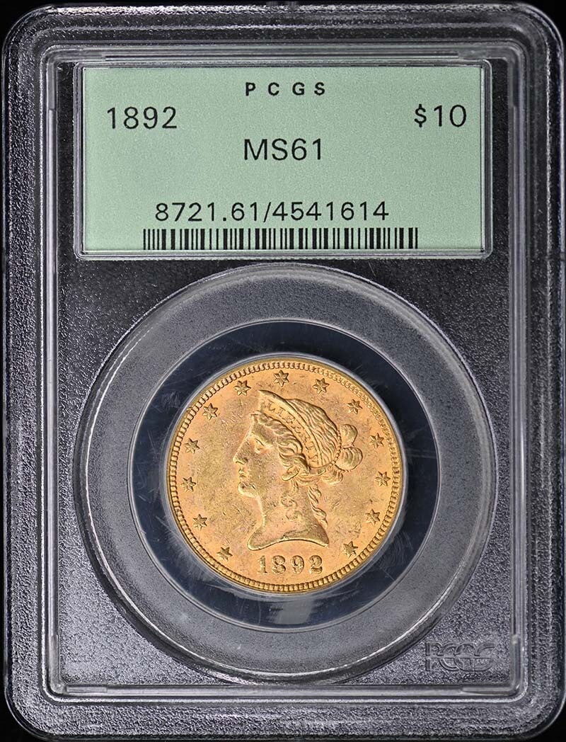 1892 Liberty Head $10 Eagle Coin PCGS MS61 OGH (1 of 2)