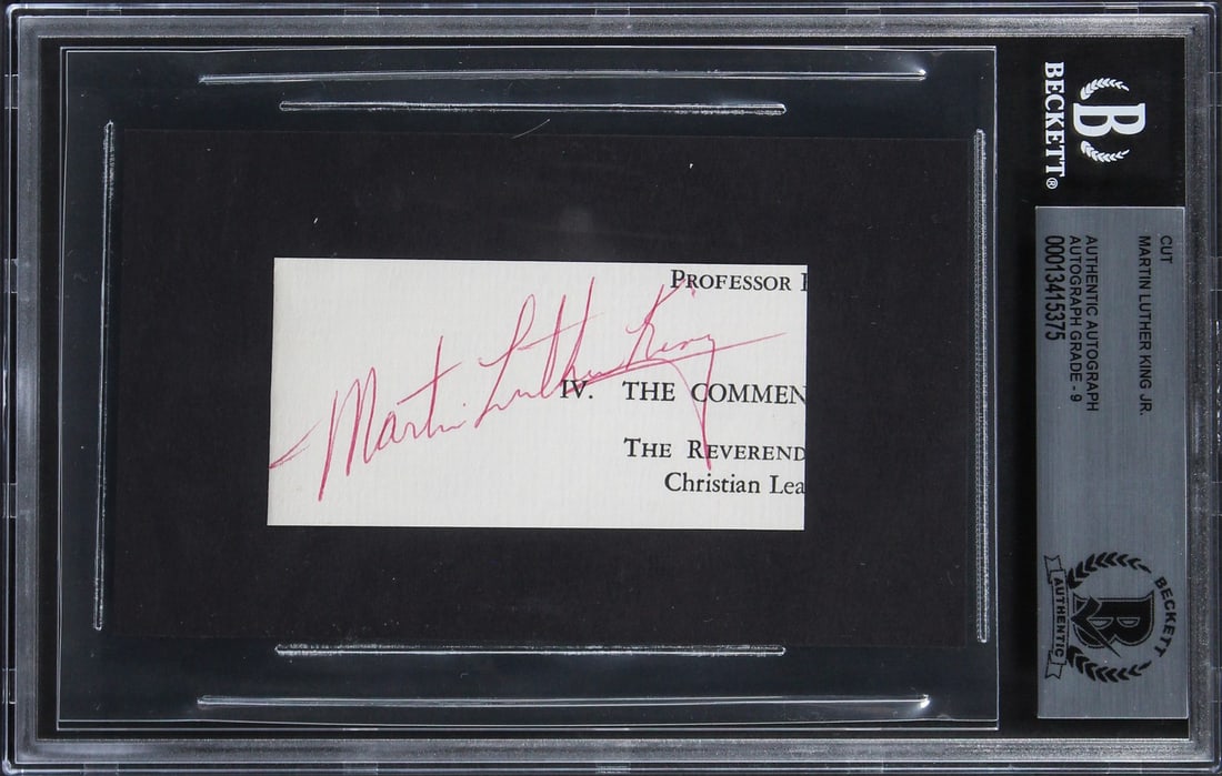 Martin Luther King Jr. Signed Cut Signature Graded Mint 9 Beckett: Martin Luther King Jr. Signed Cut Signature Graded Mint 9 Beckett This is a 1.5x3.15 cut signature personally signed by Martin Luther King Jr. The autograph has been graded Mint 9 by Beckett Authentic
