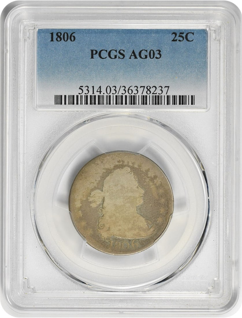 1806 Draped Bust Silver Quarter AG PCGS Certified 25C (1 of 2)