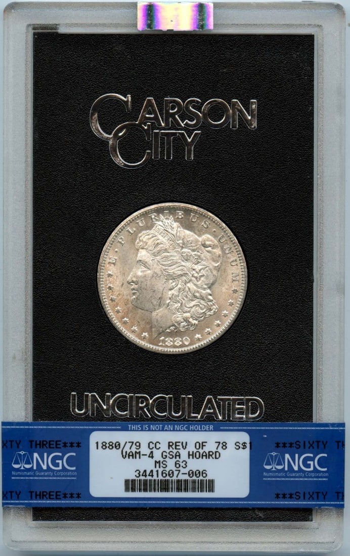 NGC MS63 Morgan Silver Dollar 1880/79-CC VAM-4 GSA Hoard Top 100: NGC MS63 Morgan Silver Dollar 1880/79-CC VAM-4 GSA Hoard Top 100 This is an 1880/79-CC Morgan Dollar VAM-4 Reverse of 78 from the GSA Hoard, certified by NGC with a grade of MS63. This uncirculated co