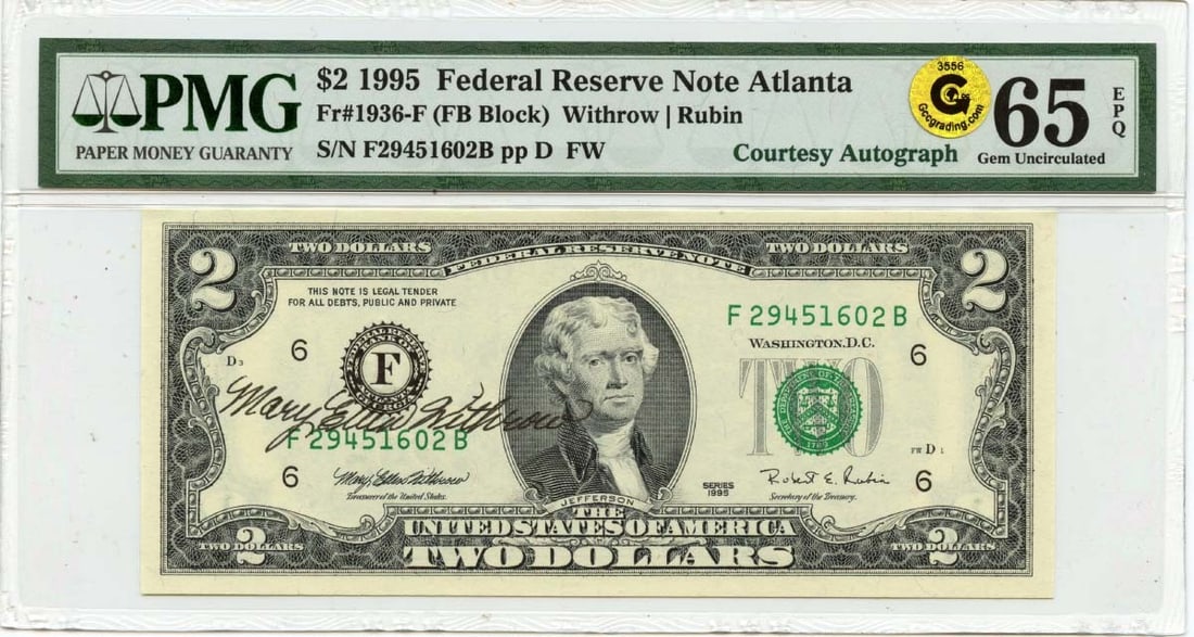1995 $2 FRN Atlanta GA Courtesy Autograph PMG Gem65 EPQ: 1995 $2 FRN Atlanta GA Courtesy Autograph PMG Gem65 EPQ This 1995 $2 Federal Reserve Note, designated as a 1936-F, features a courtesy autograph and is graded PMG Gem65 EPQ. It is in uncirculated cond