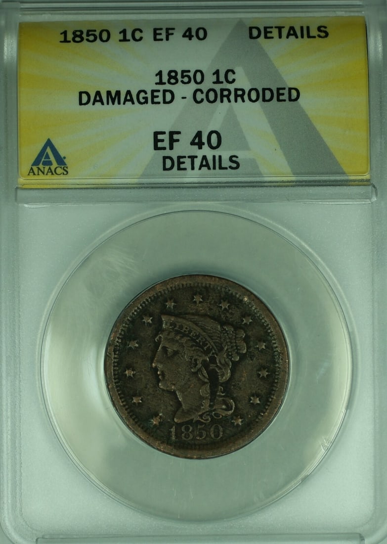 1850 United States Braided Hair Large Cent ANACS EF-40 Damaged Corroded: 1850 United States Braided Hair Large Cent ANACS EF-40 Damaged Corroded This is an 1850 Braided Hair Large Cent, graded EF-40 Details by ANACS with noted damage and corrosion. The coin was minted in P
