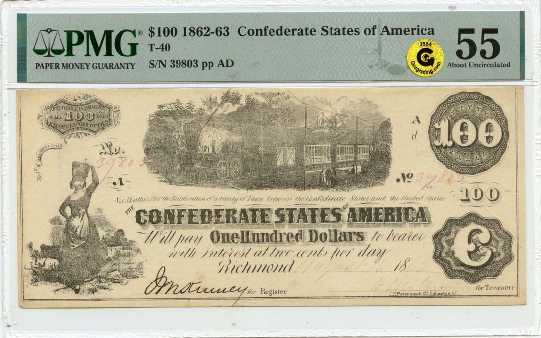 PMG AU55 Confederate $100 Note 1862-63 GCC Gold Certified: PMG AU55 Confederate $100 Note 1862-63 GCC Gold Certified This is an 1862-63 $100 Confederate States of America note, certified by PMG with a grade of AU55. This pre-owned historical currency originat