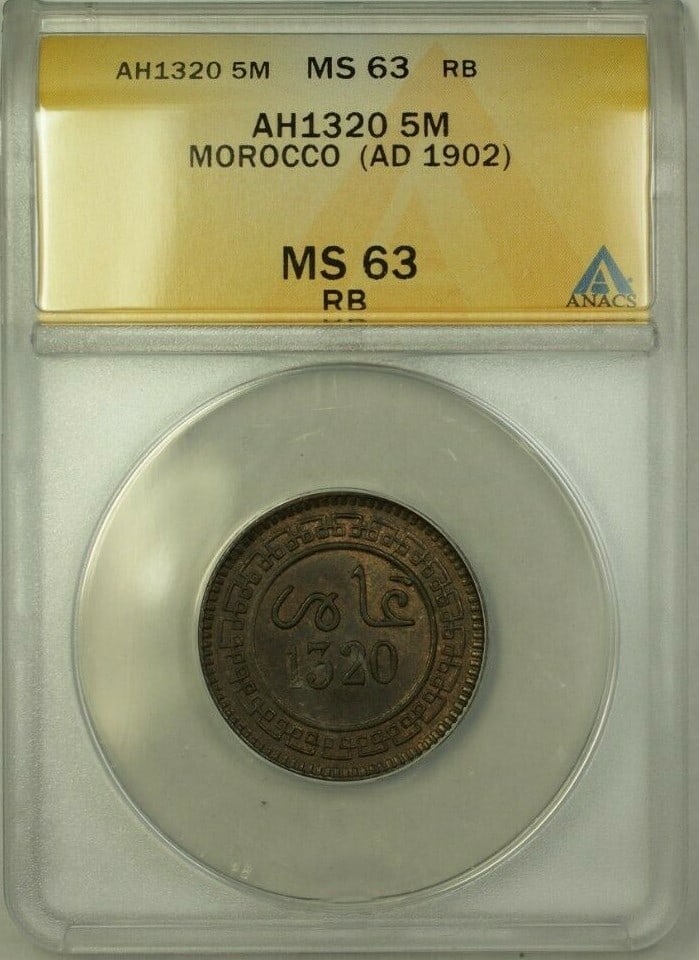 Morocco 1902 5 Mazuna ANACS MS 63 Red Brown Certified Coin: Morocco 1902 5 Mazuna ANACS MS 63 Red Brown Certified Coin This is a Morocco 5 Mazuna coin from the year 1902 (AH1320), certified by ANACS with a grade of MS 63 Red Brown. The coin is pre-owned and of