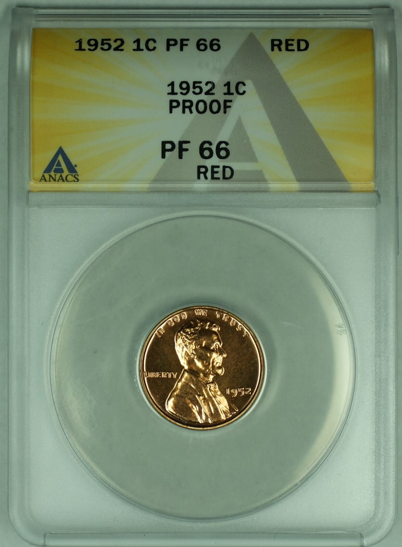 1952 ANACS PR66 RD Proof Lincoln Wheat Cent Small Cent Coin: 1952 ANACS PR66 RD Proof Lincoln Wheat Cent Small Cent Coin This is a 1952 Proof Lincoln Wheat Cent with a denomination of 1 cent. The coin is graded PR 66 RD by ANACS and is classified as uncirculate