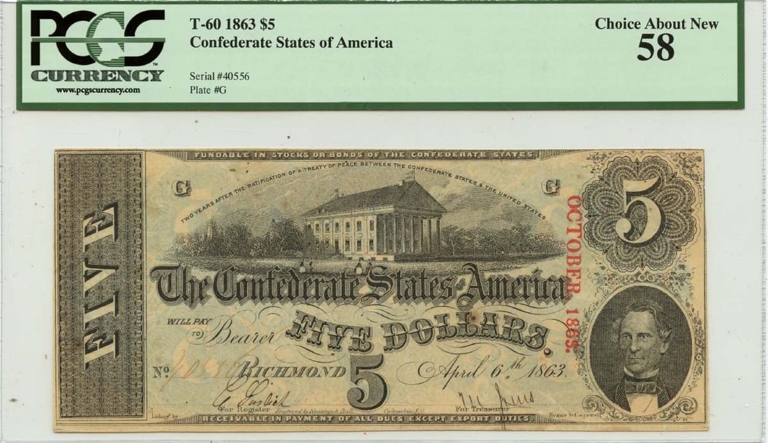 PCGS AU58 Certified 1863 Confederate $5 T-60 Currency Note (1 of 2)