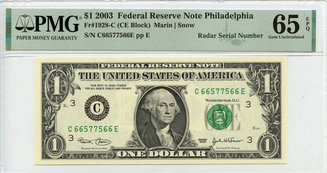 2003 $1 Federal Reserve Note Fr# 1928-C PMG Gem 65 EPQ Radar: 2003 $1 Federal Reserve Note Fr# 1928-C PMG Gem 65 EPQ Radar This 2003 $1 Federal Reserve Note from Philadelphia, designated as Fr# 1928-C, is a remarkable collectible piece. Certified by PMG with a g