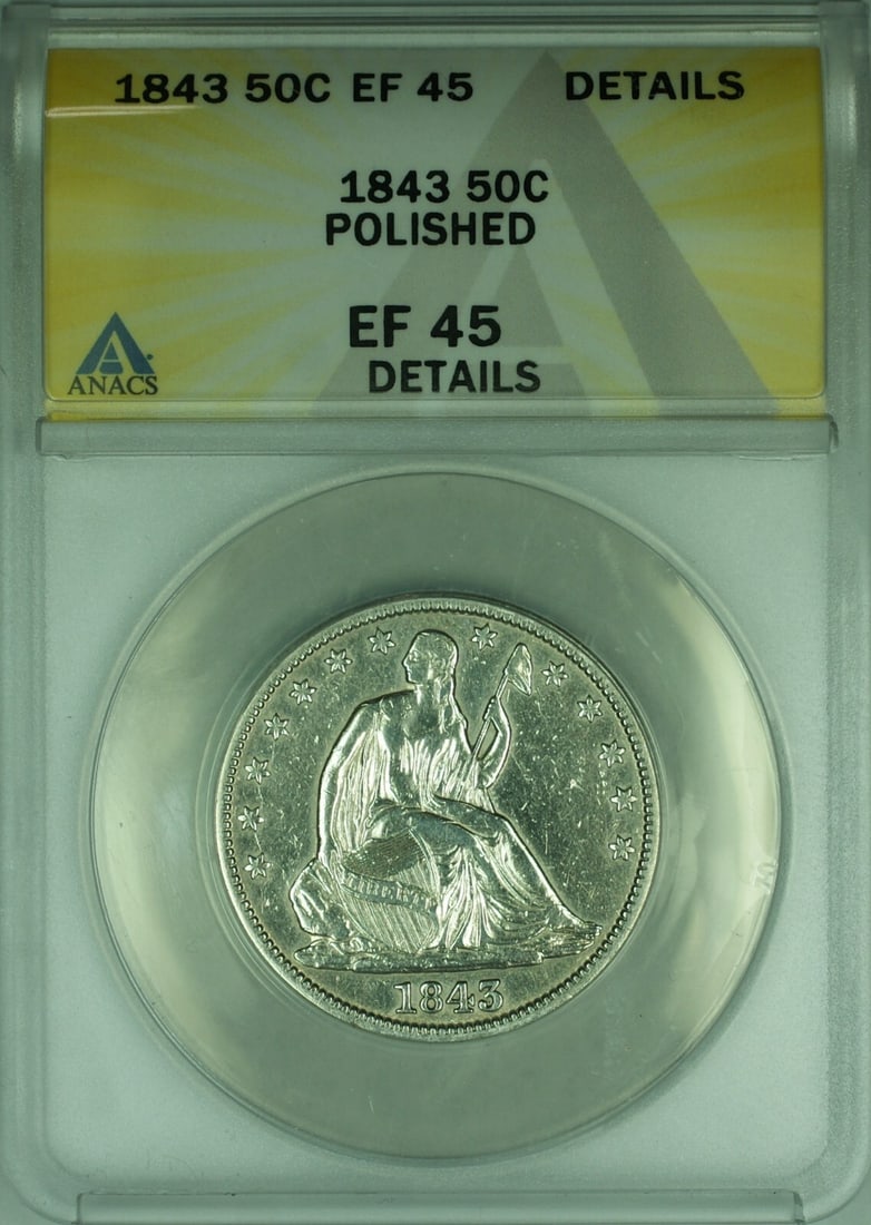 ANACS EF-45 1843 Seated Liberty Half Dollar Silver Coin Polished: ANACS EF-45 1843 Seated Liberty Half Dollar Silver Coin Polished This 1843 Seated Liberty Half Dollar is a silver coin certified by ANACS with an EF-45 grade and noted as polished. It was minted in Ph