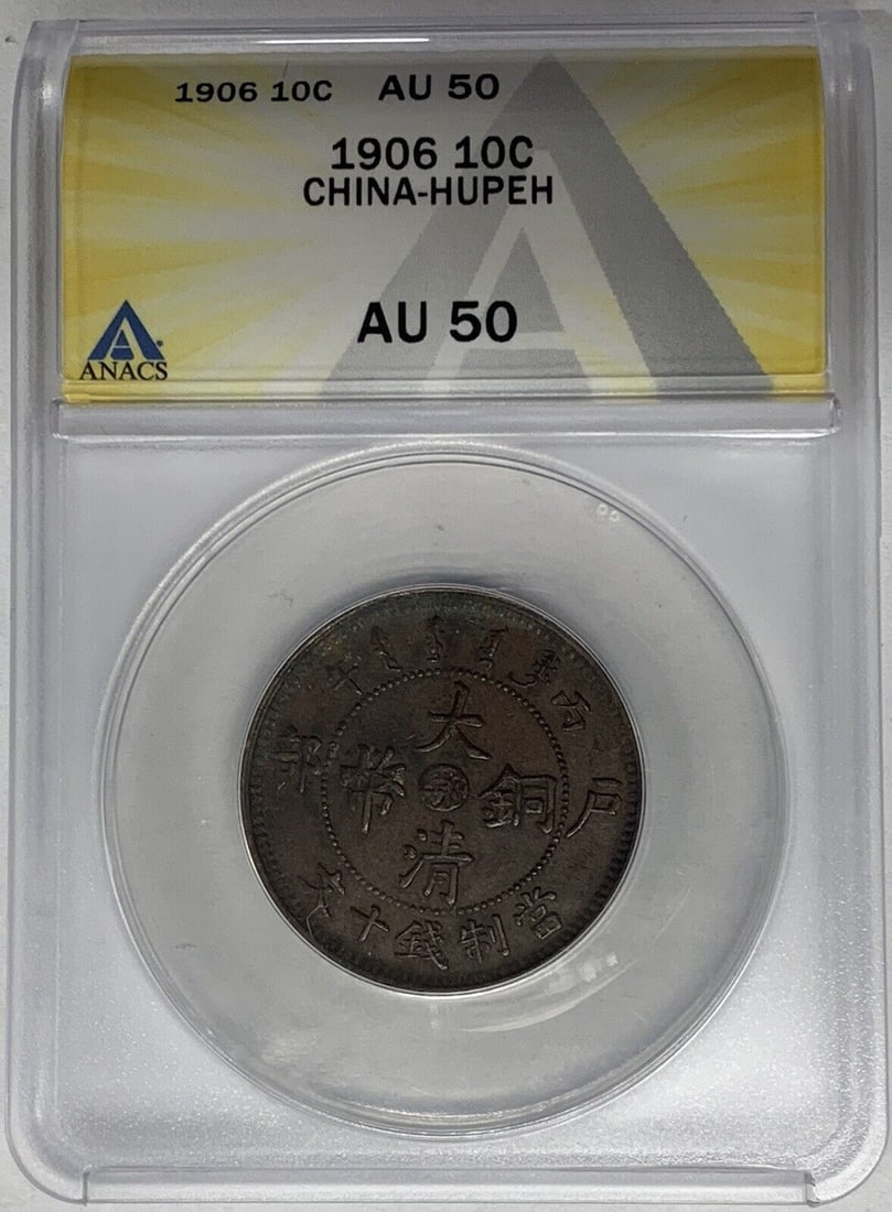 ANACS AU 50 Copper 10 Cent Coin China 1906 Empire Era: ANACS AU 50 Copper 10 Cent Coin China 1906 Empire Era This is a 1906 China 10 Cent coin from the Empire period, composed of copper. The coin is ANACS certified with a grade of AU 50, indicating it is