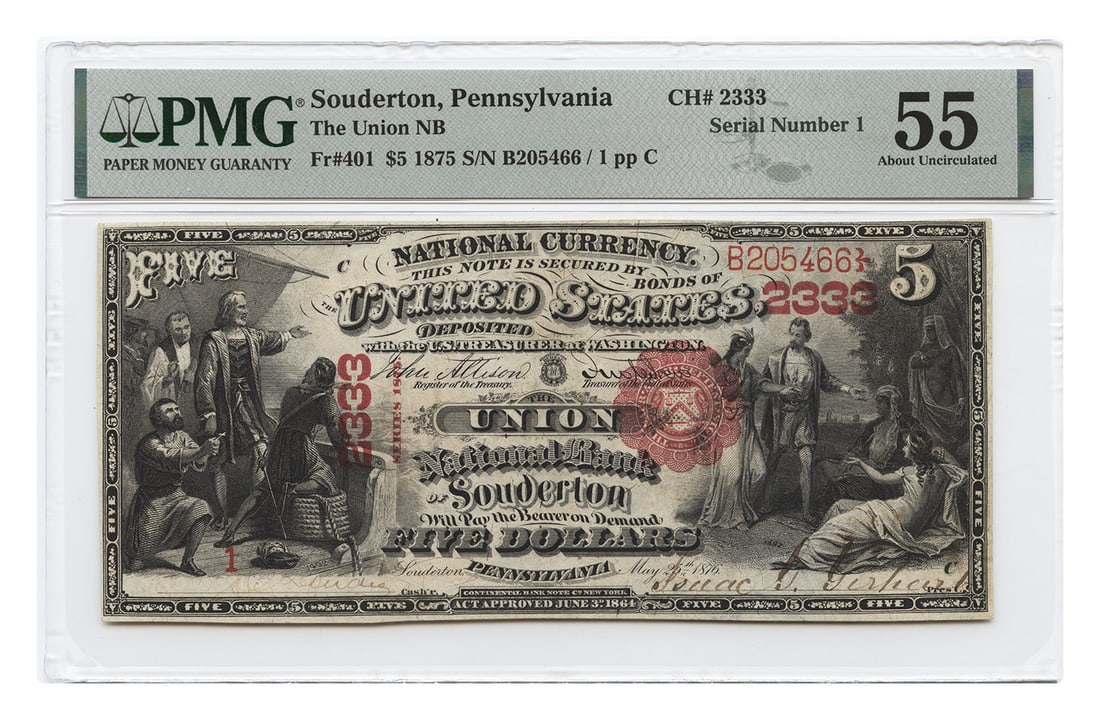 Souderton PA 1875 $5 National Bank Note Serial Number 1 PMG AU55 Large Size: Souderton PA 1875 $5 National Bank Note Serial Number 1 PMG AU55 Large Size This 1875 $5 National Bank Note from Souderton, PA, is a large size issue and features the coveted serial number 1. Graded A