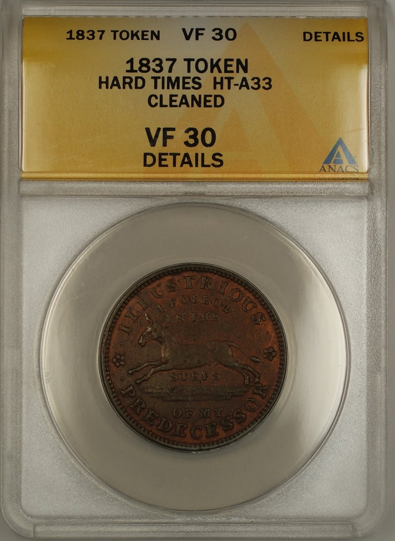 1837 HT-A33 Hard Times Token Horse and Turtle ANACS VF-30 Details (1 of 2)